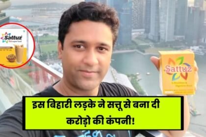 sachin kumar bihari boy how he built a company sattuz makes crores from sattu full story